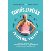 Steven Low - Tartásjavítás tetőtől talpig