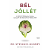 Steven R. Gundry - Bél-jóllét
