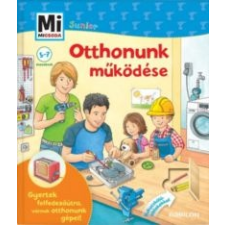 Stiefenhofer, Martin Mi micsoda Junior - Otthonunk működése gyermek- és ifjúsági könyv