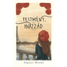 Stílus és Technika A festmény, ami hozzád vezet regény