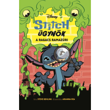  Stitch ügynök: A ragacs ramazúri - Stitch ügynök 1. gyermek- és ifjúsági könyv