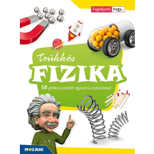 Stonawski Tamás - Trükkös fizika. 58 játékos kísérlet egyszerű eszközökkel (MS-3180) tankönyv