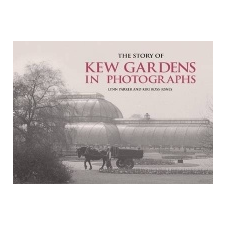  Story of Kew Gardens – Lynn Parker idegen nyelvű könyv