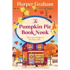 Storyfire Ltd The Pumpkin Pie Book Nook | Harper Graham idegen nyelvű könyv