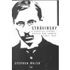  Stravinsky – Stephen Walsh