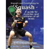  Strength and Conditioning for Squash – Chris Gallagher