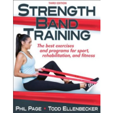  Strength Band Training – Phillip Page,Todd S. Ellenbecker idegen nyelvű könyv