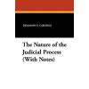 Strossmere Books The Nature of the Judicial Process (With Notes) | Benjamin N. Cardozo