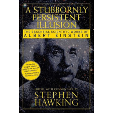 Stubbornly Persistent Illusion – Stephen Hawking idegen nyelvű könyv
