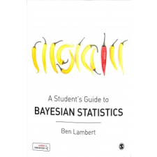 Student's Guide to Bayesian Statistics – Ben Lambert idegen nyelvű könyv