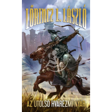 Studium Plusz Lőrincz L. László - Az utolsó hvárezmi nyár regény