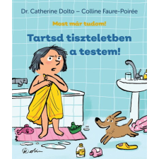 Studium Plusz Tartsd tiszteletben a testem - Most már tudom! gyermek- és ifjúsági könyv