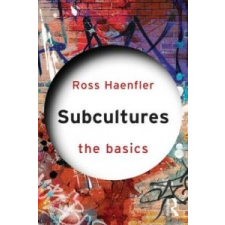  Subcultures: The Basics – Ross Haenfler idegen nyelvű könyv