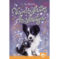 Sue Bentley - Varázslatos kiskutya - Vidéki kaland egyéb könyv