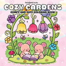 Suhair Awwad Cozy Gardens | Books Fairyland idegen nyelvű könyv