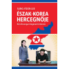 Sung-Yoon Lee - Észak-Korea hercegnője - Kim Dzsongun húgának története