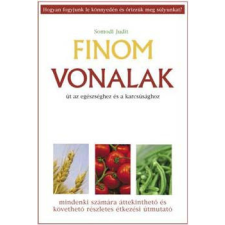 Sunn International Kft. Finom vonalak - Út az egészséghez és a karcsúsághoz - Somodi Judit antikvárium - használt könyv