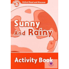  Sunny and Rainy Activity Book - Oxford Read and Discover Level 2 idegen nyelvű könyv