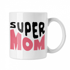 Super Mom - Fehér Bögre bögrék, csészék