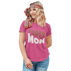  Super Mom - Női Póló