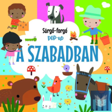 Sürgő-forgó pop-up - A szabadban gyermek- és ifjúsági könyv