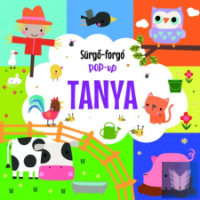  Sürgő-forgó pop-up - Tanya gyermek- és ifjúsági könyv