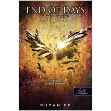 Susan Ee EE, SUSAN - END OF DAYS - A VÉG NAPJAI - FÛZÖTT gyermek- és ifjúsági könyv