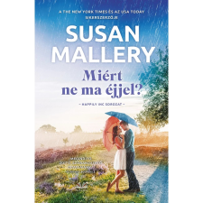  Susan Mallery - Miért ne ma éjjel? regény