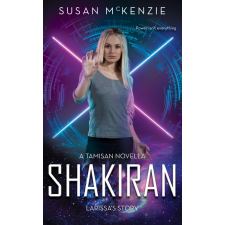Susan McKenzie (magánkiadás) Shakiran: Larissa’s Story egyéb e-könyv