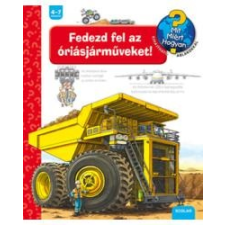 Susanne Gernhauser Gernhäuser, Susanne - FEDEZD FEL AZ ÓRIÁSJÁRMÛVEKET! gyermek- és ifjúsági könyv