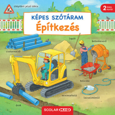 Susanne Gernhäuser - Képes szótáram - Építkezés gyermek- és ifjúsági könyv