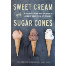 Sweet Cream And Sugar Cones – Kris Hoogerhyde idegen nyelvű könyv