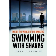  Swimming with Sharks – Joris Luyendijk idegen nyelvű könyv