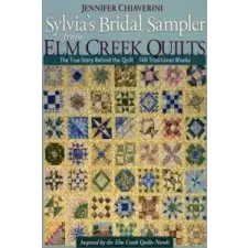  Sylvias Bridal Sampler From Elm Creek Quilts – Jennifer Chiaverini idegen nyelvű könyv