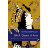 Syracuse University Press Gaia, Queen of Ants | Hamid Ismailov,Shelley Fairweather-Vega