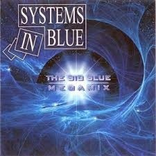  Systems In Blue (The Big Blue Megamix ) disco