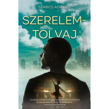Szabics Adrienn - Szerelemtolvaj egyéb könyv
