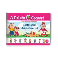 Szabó Ágnes - Első találkozás a Tulipán Csoporttal gyermek- és ifjúsági könyv