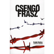 SZABÓ BALÁZS CSENGŐFRÁSZ irodalom