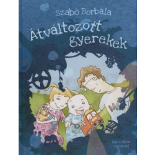 Szabó Borbála - Átváltozott gyerekek egyéb könyv