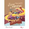 Szabó Borbála SZABÓ BORBÁLA - AZ ÁTSZÍVÓ PORSZÍVÓ - MOST ÉN OLVASOK! 1.SZINT