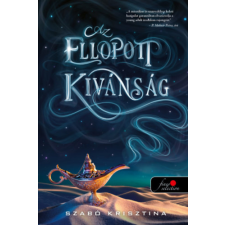 Szabó Krisztina - Az ellopott kívánság gyermek- és ifjúsági könyv