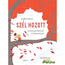 Szabó Lőrinc Szél hozott gyermek- és ifjúsági könyv