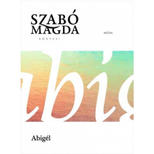 Szabó Magda Abigél (BK24-168672) gyermek- és ifjúsági könyv
