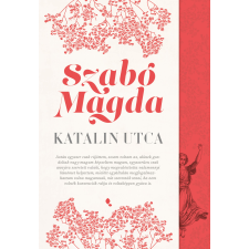 Szabó Magda - Katalin utca egyéb könyv
