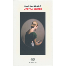 Szabó Magda: L'altra Eszter (Az őz olasz nyelven) idegen nyelvű könyv