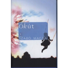 Szabó Magda - Ókút regény