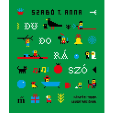 Szabó T. Anna - Dudorászó egyéb könyv