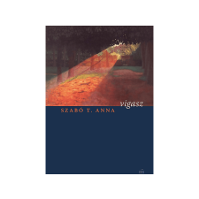  Szabó T. Anna - Vigasz regény