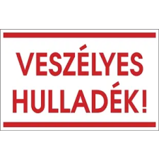 Szabvanytabla.hu Veszélyes hulladék! - öntapadó , 160 x 100 mm információs címke